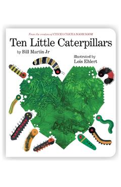 Ten Little Caterpillars - Bill Martin