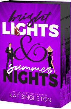 Bright Lights and Summer Nights - Kat Singleton