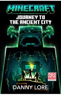 Minecraft: Journey to the Ancient City - Danny Lore
