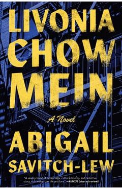 Livonia Chow Mein - Abigail Savitch-lew