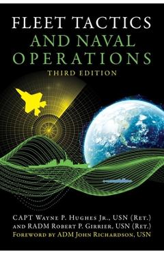 Fleet Tactics and Naval Operations, Third Edition - Wayne P. Hughes - Imagine 1