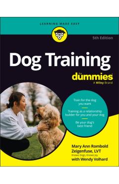 Dog Training for Dummies - Mary Ann Rombold-zeigenfuse