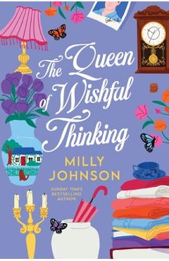 The Queen of Wishful Thinking