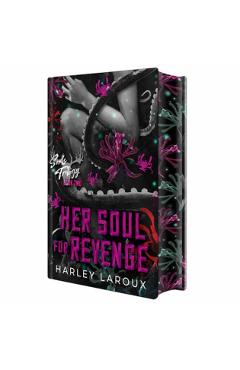 Her Soul for Revenge: Deluxe Limited Edition: A Spicy Dark Demon Romance - Harley Laroux
