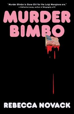 Murder Bimbo - Rebecca Novack