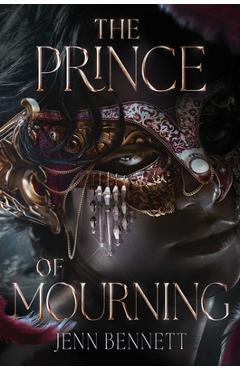 The Prince of Mourning - Jenn Bennett