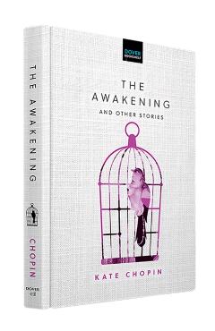 The Awakening and Other Stories - Kate Chopin