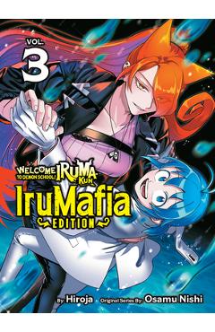 Welcome to Demon School! Iruma-Kun: Irumafia Edition 3 - Osamu Nishi