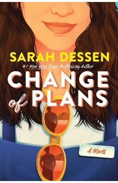 Change of Plans - Sarah Dessen