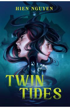 Twin Tides - Hien Nguyen