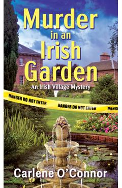 Murder in an Irish Garden - Carlene O\'connor