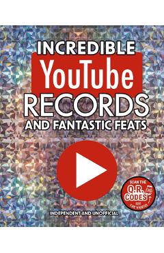Incredible Youtube Records and Fantastic Feats: Independent and Unofficial - Amanda Harrison