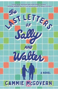 The Last Letters of Sally and Walter - Cammie Mcgovern