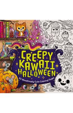 Creepy Kawaii Halloween: 50 Monstrously Cute Coloring Pages -