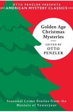 Golden Age Christmas Mysteries - Otto Penzler
