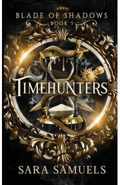 Timehunters - Sara Samuels