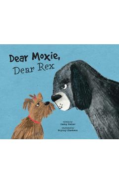 Dear Moxie, Dear Rex - Cathy Petter