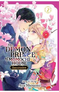 The Demon Prince of Momochi House: Succession, Vol. 2 - Aya Shouto