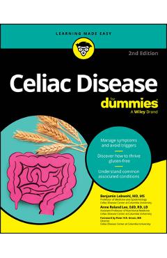 Celiac Disease for Dummies - Benjamin Lebwohl