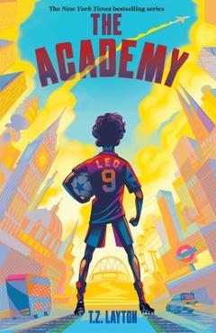 The Academy - T. Z. Layton
