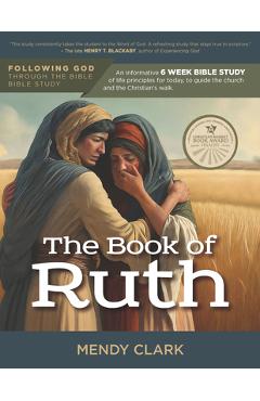 Follo the Book of Ruth - Mendy Clark