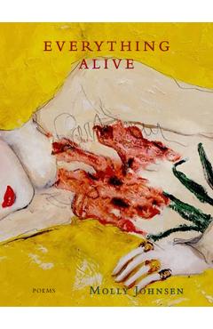 Everything Alive: Poems - Molly Johnsen - Imagine 1