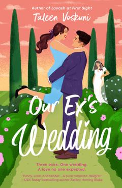 Our Ex\'s Wedding - Taleen Voskuni