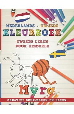 Kleurboek Nederlands - Zweeds I Zweeds Leren Voor Kinderen I Creatief Schilderen En Leren -