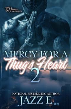 Mercy For A Thug's Heart 2 - Jazz E