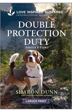Double Protection Duty - Sharon Dunn