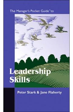The Manager's Pocket Guide to Leadership Skills - Peter B. Stark