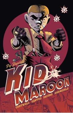 Kid Maroon - Christopher Cantwell