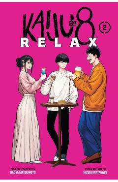 Kaiju No. 8: Relax, Vol. 2 - Kizuku Watanabe