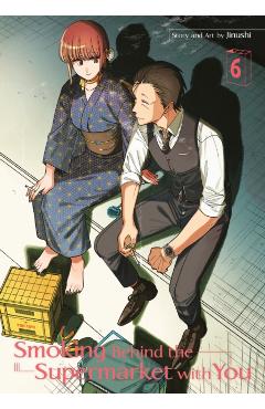 Smoking Behind the Supermarket with You 06 -