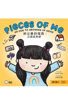 Pieces of Me - Cantonese: An Ode to Growing Up Asian - Gwen Sung
