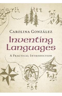 Inventing Languages: A Practical Introduction - Carolina González - Imagine 1