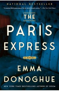 The Paris Express - Emma Donoghue