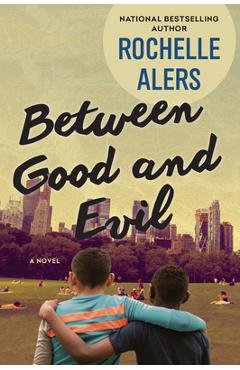 Between Good and Evil - Rochelle Alers
