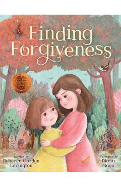 Finding Forgiveness - Rebecca Gardyn Levington