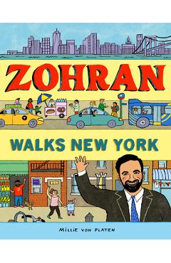 Zohran Walks New York - Millie Von Platen