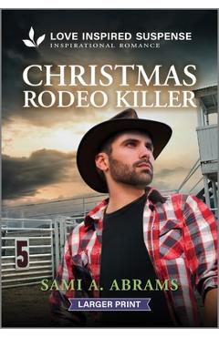 Christmas Rodeo Killer - Sami A. Abrams
