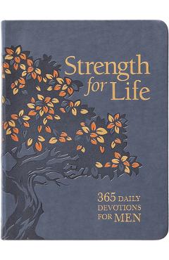 Strength for Life: 365 Daily Devotions for Men - Boyd Bailey
