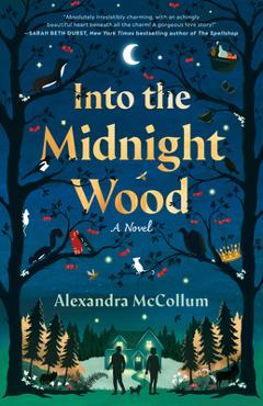 Into the Midnight Wood - Alexandra Mccollum