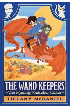 The Mummy Snatcher Curse - Tiffany Mcdaniel