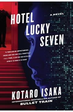 Hotel Lucky Seven - Kotaro Isaka