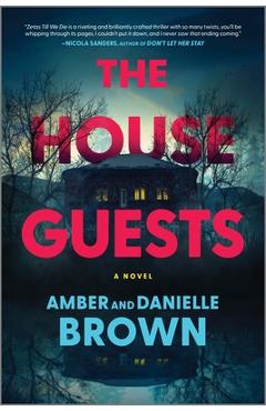 The House Guests - Amber And Danielle Brown