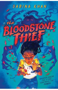 The Bloodstone Thief - Sabina Khan