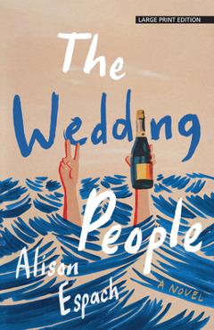 The Wedding People - Alison Espach