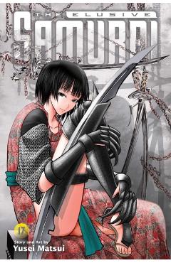 Elusive Samurai, Vol. 17 - Yusei Matsui