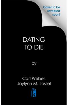 Dating to Die - Carl Weber